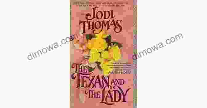 A Lady And The Texan Book Cover Featuring A Woman In A Long Dress And A Cowboy On A Horse Against A Backdrop Of The Wild West The Lady And The Texan