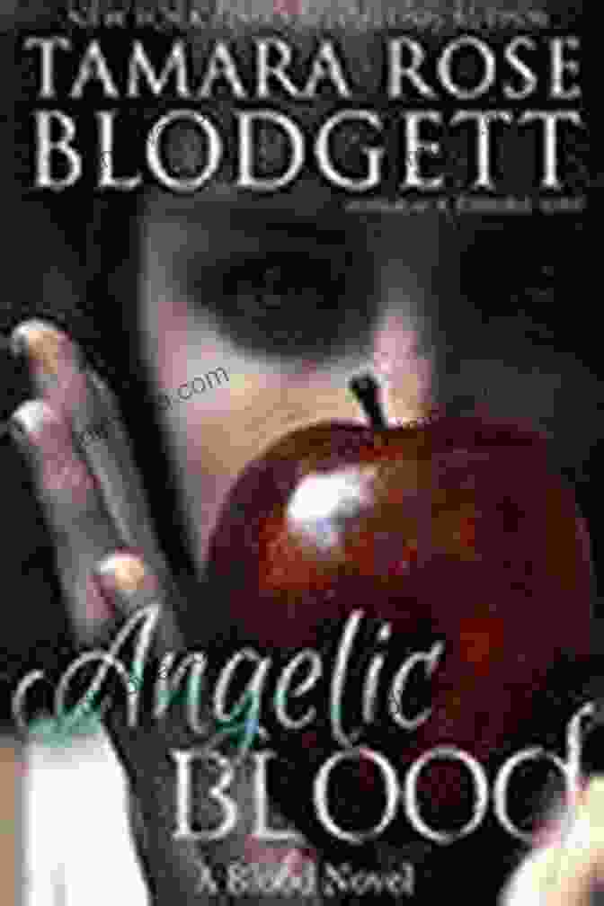 Angelic Blood The Blood Book Cover Angelic Blood (The Blood 5)