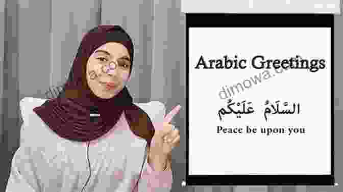 Arabic Greetings Being Exchanged Learning Arabic For English Speakers: An All Round Arabic Study Guide With Basic Greetings Expressions Nouns And Verbs