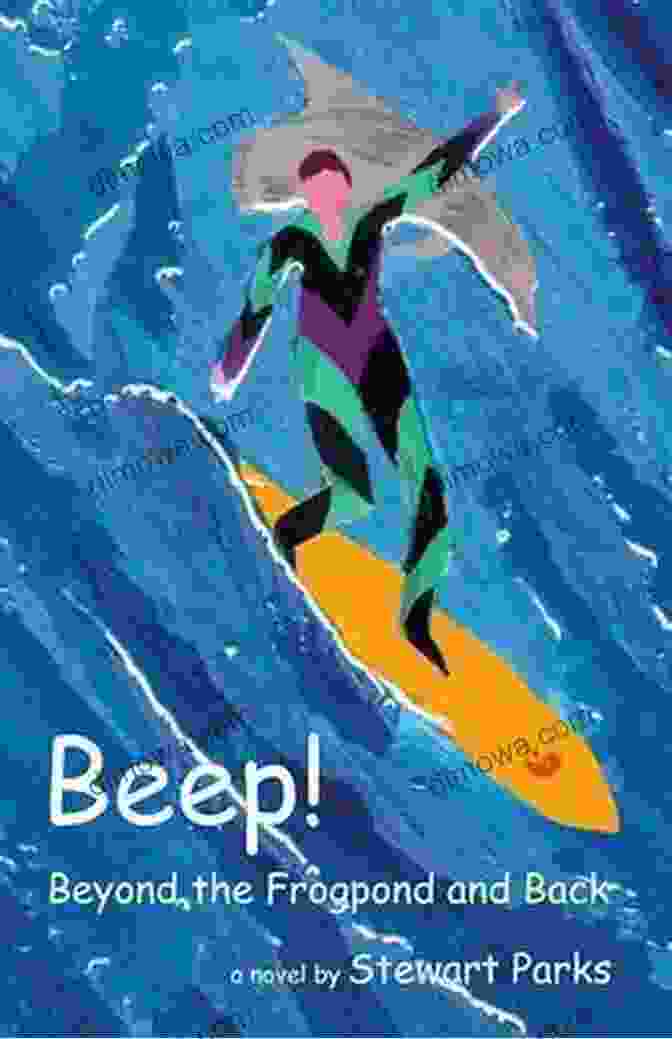 Beep: Beyond The Frogpond And Back Book Cover Beep Beyond The Frogpond And Back