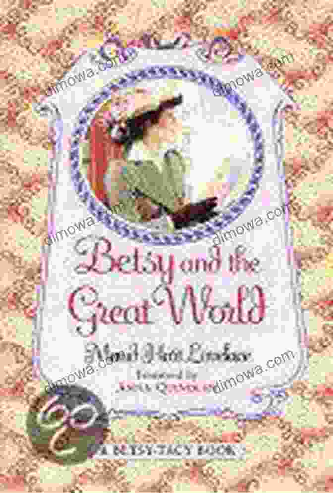 Betsy And The Great World Book Cover Betsy And The Great World/Betsy S Wedding: Betsy Tacy