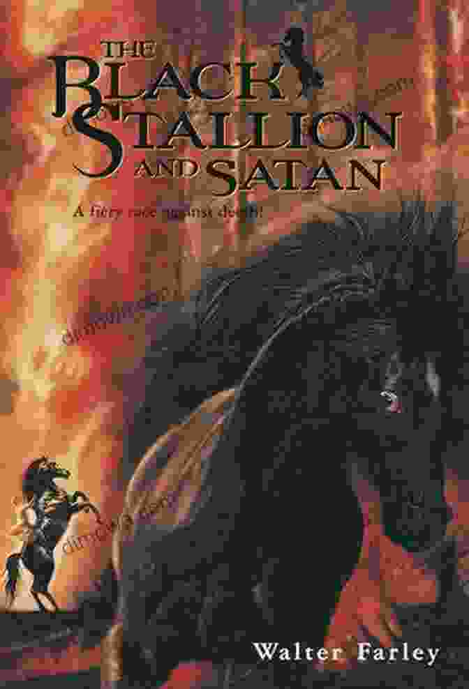 Black Stallion And Satan Locked In A Thrilling Race Black Stallion And Satan Walter Farley