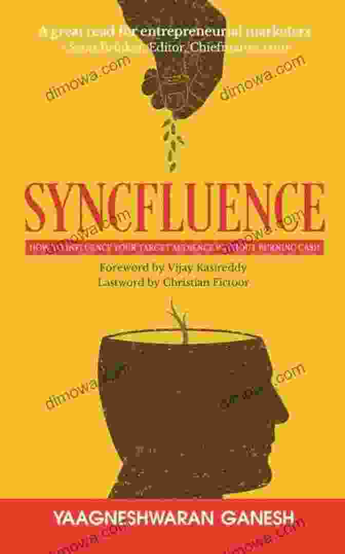Book Cover For How To Influence Your Target Audience Without Burning Cash Syncfluence : How To Influence Your Target Audience Without Burning Cash