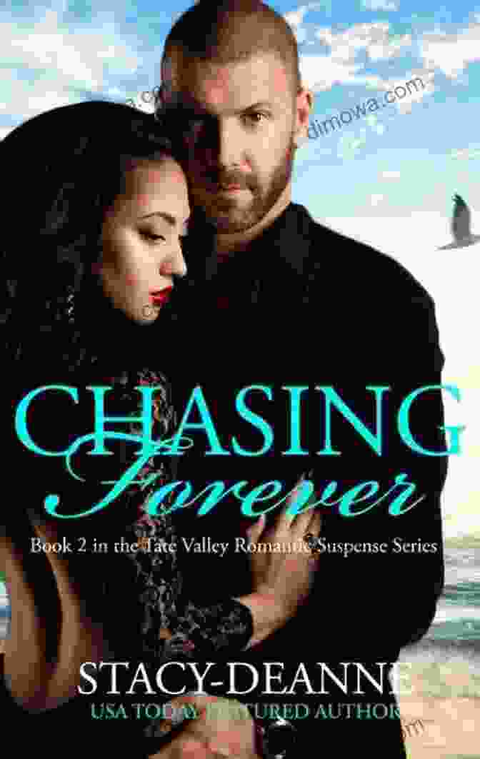 Book Cover Of Chasing Forever (Tate Valley Romantic Suspense 2)