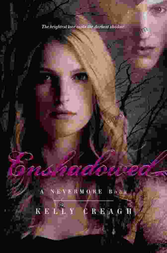 Book Cover Of Enshadowed Nevermore By Kelly Creagh, Featuring A Silhouette Of A Young Woman Amidst Dark, Shadowy Tendrils Enshadowed: A Nevermore Kelly Creagh