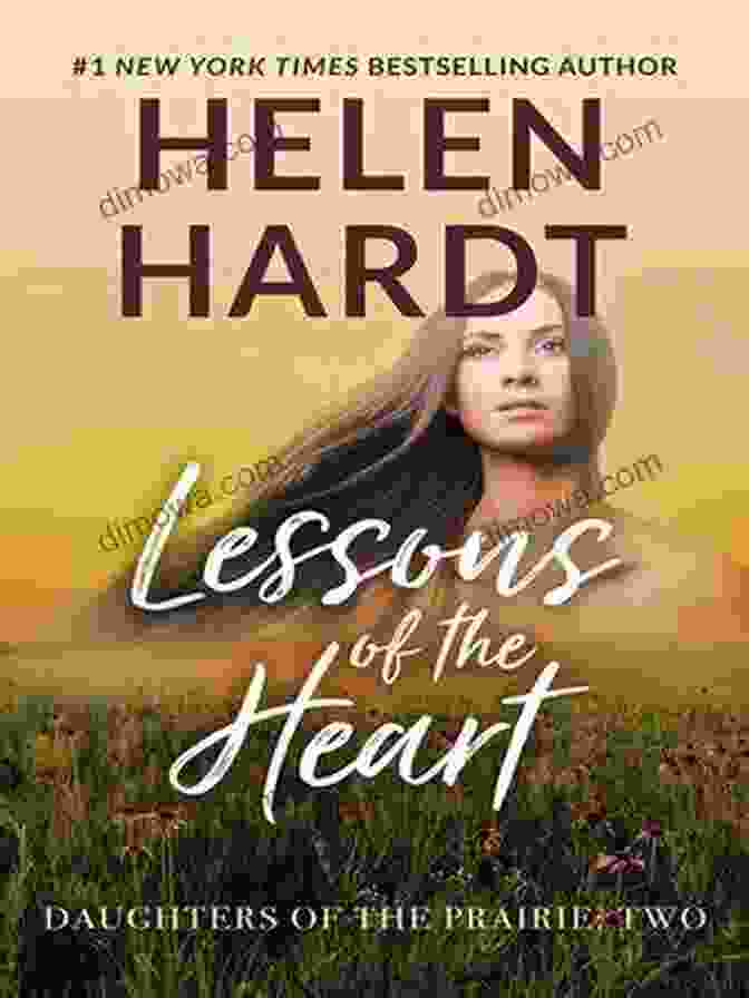 Book Cover Of 'Lessons Of The Heart' Lessons Of The Heart: Historical Western Romance