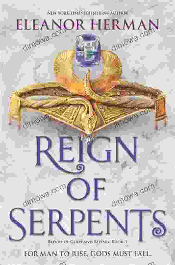 Book Cover Of Reign Of Serpents. Reign Of Serpents (Blood Of Gods And Royals 3)