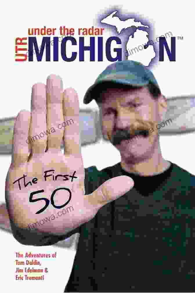 Book Cover Of Under The Radar Michigan The First 50 Under The Radar Michigan: The First 50