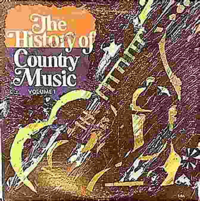 Book Cover: The History Of Country Music The Music Library The History Of Country Music (The Music Library)