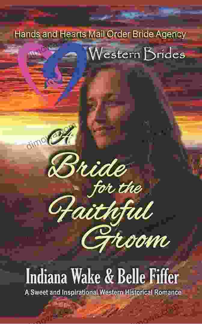 Bride For The Faithful Groom Book Cover Western Brides: A Bride For The Faithful Groom: A Sweet And Inspirational Western Historical Romance (Hearts And Hands Mail Free Download Bride Agency 3)