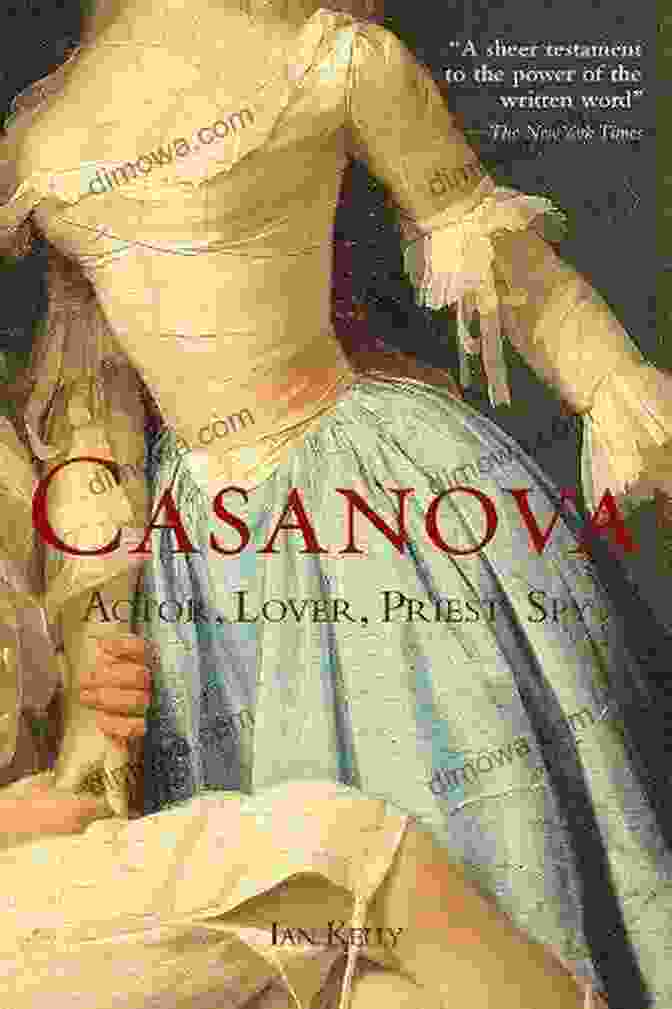 Casanova Actor Lover Priest Spy Book Cover Casanova: Actor Lover Priest Spy