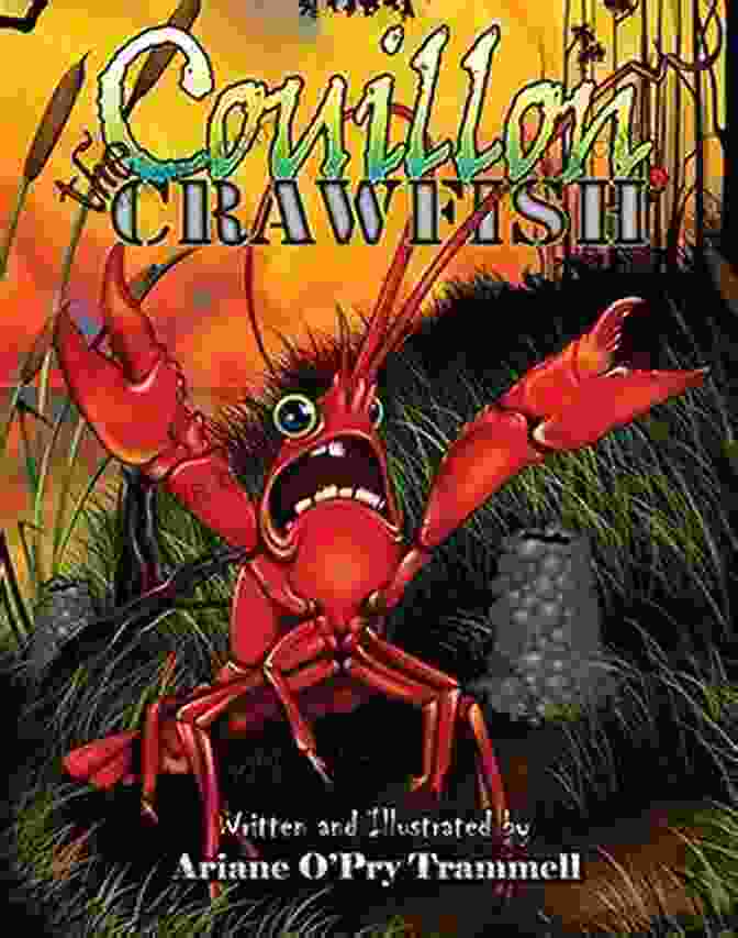 Couillon The Crawfish Book Cover Featuring A Crawfish Wearing A Crown And Holding A Scepter Couillon The Crawfish William Robert Stanek