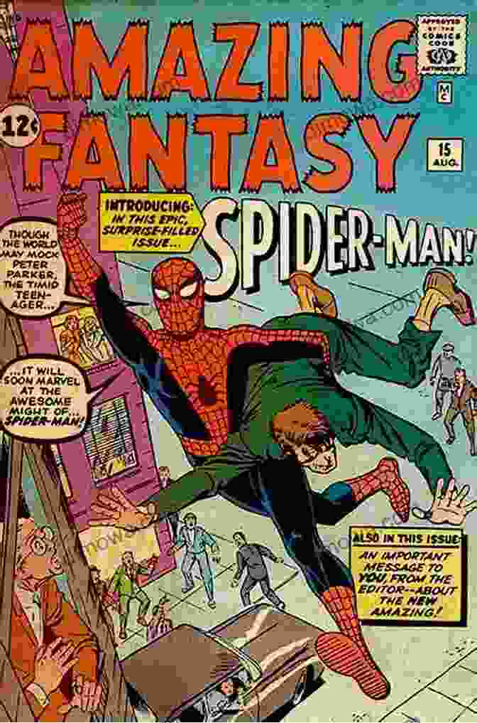 Cover Of Amazing Fantasy #15 Featuring Spider Man's First Appearance Spider Man Through The Decades (Amazing Spider Man (1963 1998))