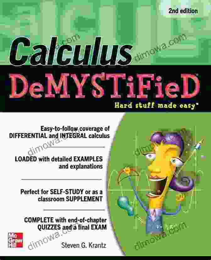 Cover Of Calculus Demystified Second Edition Book Featuring A Colorful Geometric Design Representing Calculus Concepts. Calculus DeMYSTiFieD Second Edition Steven G Krantz