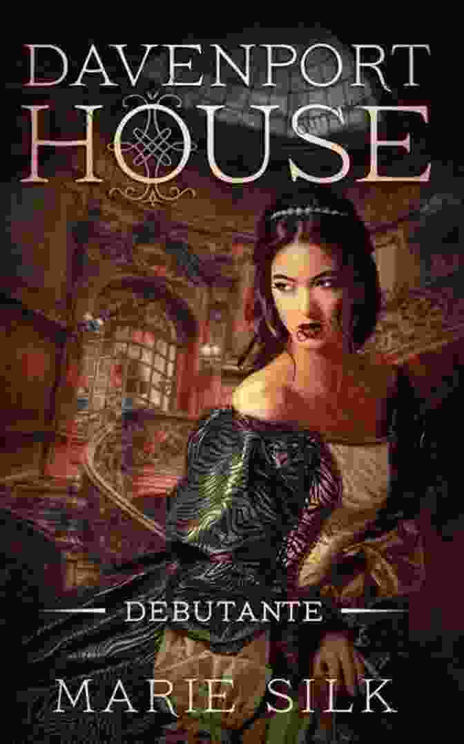 Davenport House Prequel: Debutante Marie Silk By Marie Force Davenport House Prequel: Debutante Marie Silk