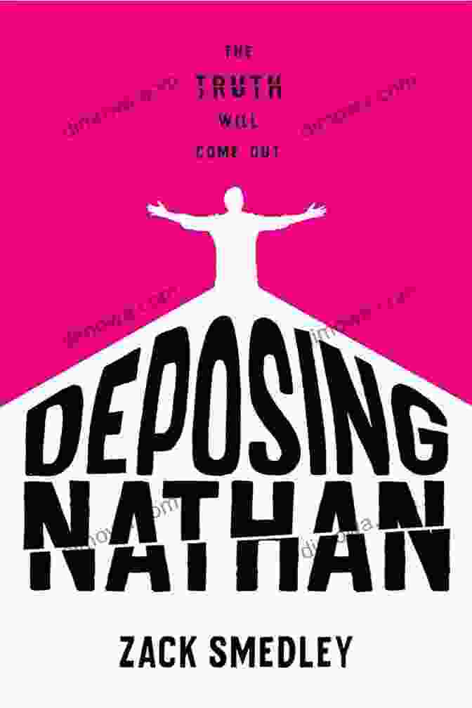 Deposing Nathan Zack Smedley Book Cover Deposing Nathan Zack Smedley