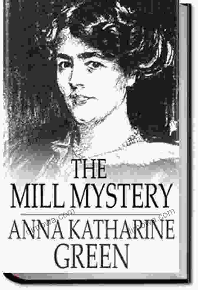 Edgar Allan Poe And Anna Katharine Green, Masters Of The American Mystery Story The Best American Mystery Stories Of The Nineteenth Century