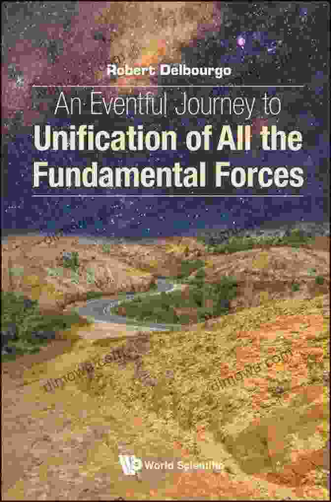 Eventful Journey To Unification Of All The Fundamental Forces Book Cover Eventful Journey To Unification Of All The Fundamental Forces An