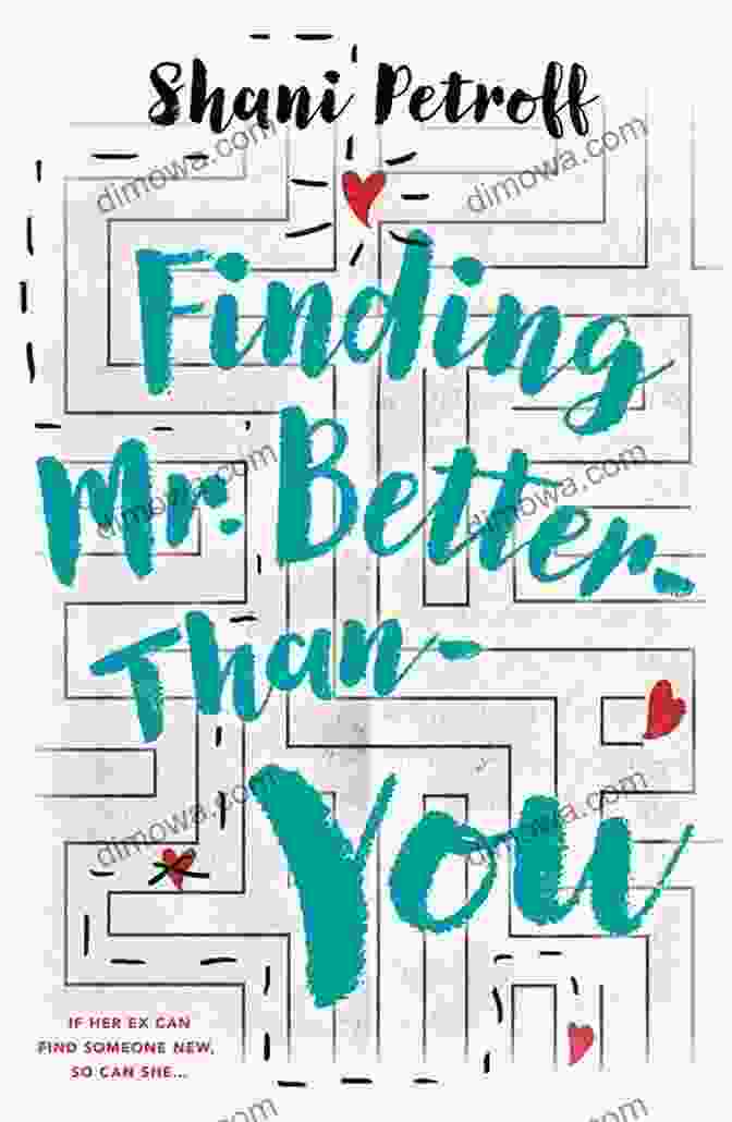Finding Mr. Better Than You By Shani Petroff Finding Mr Better Than You Shani Petroff