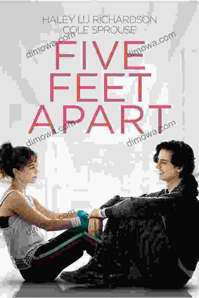 Five Feet Apart Movie Poster The Server: Screen Play Based On A True Story A Romantic Comedy