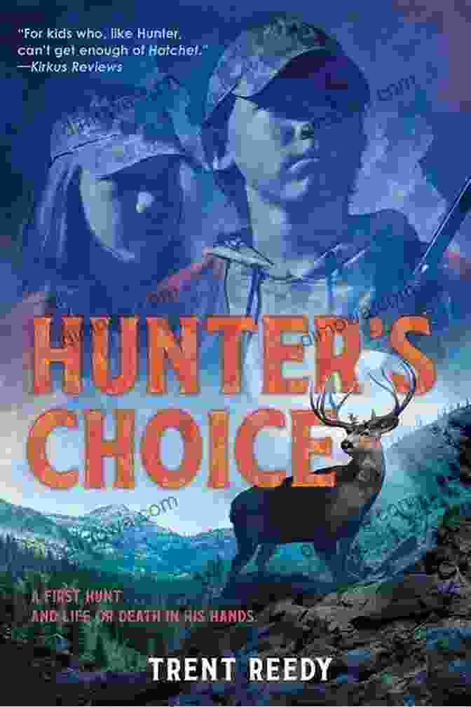 Hunter: Choice, McCall, Mountain, Trent, Reedy Book Cover Hunter S Choice (McCall Mountain) Trent Reedy