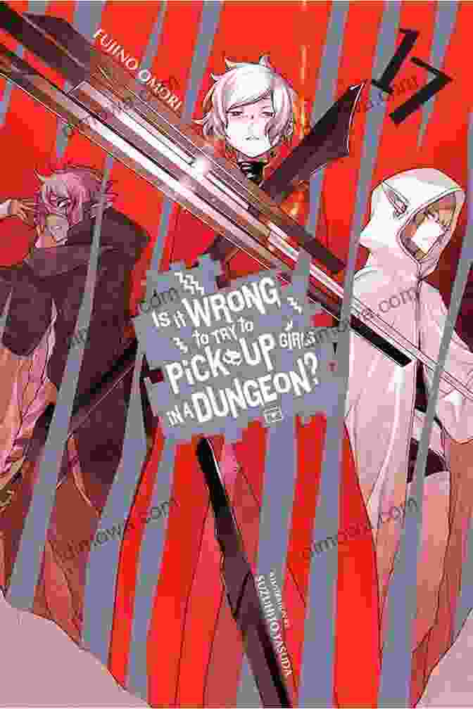 Is It Wrong To Try To Pick Up Girls In A Dungeon Light Novel Volume 1 Is It Wrong To Try To Pick Up Girls In A Dungeon? Vol 5 (light Novel)