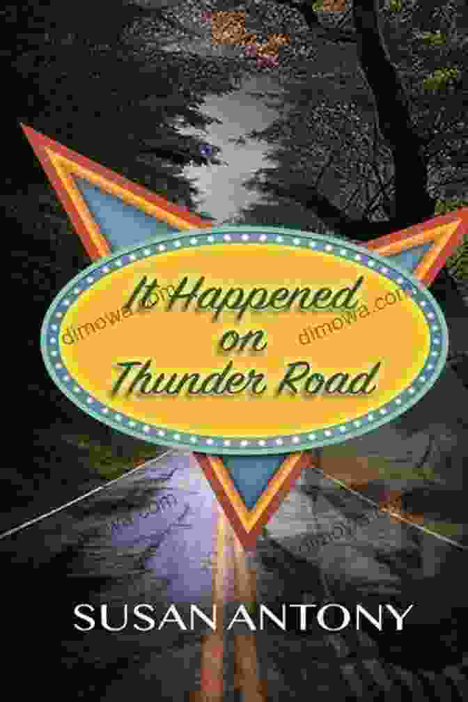 It Happened On Thunder Road Book Cover Featuring A Sleek Sports Car Speeding Down A Dimly Lit Road At Night It Happened On Thunder Road