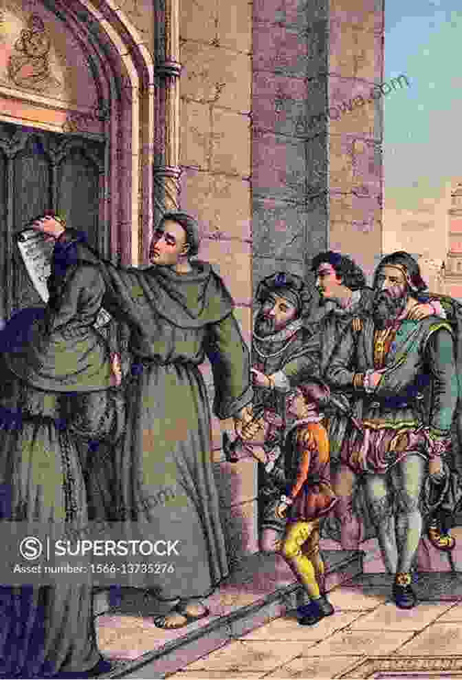 Martin Luther Nailing His 95 Theses To The Door Of The Wittenberg Church The History Of Christianity : Origins And Growth Christianity Grade 6 Children S Religion