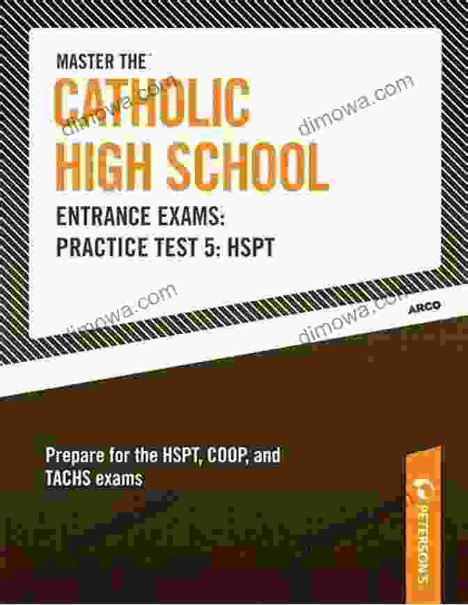 Master The Catholic High School Entrance Exams Practice Test Master The Catholic High School Entrance Exams Practice Test 5: HSPT