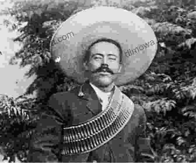 Portrait Of Pancho Villa The Mexican Revolution (Milestones In Modern World History)