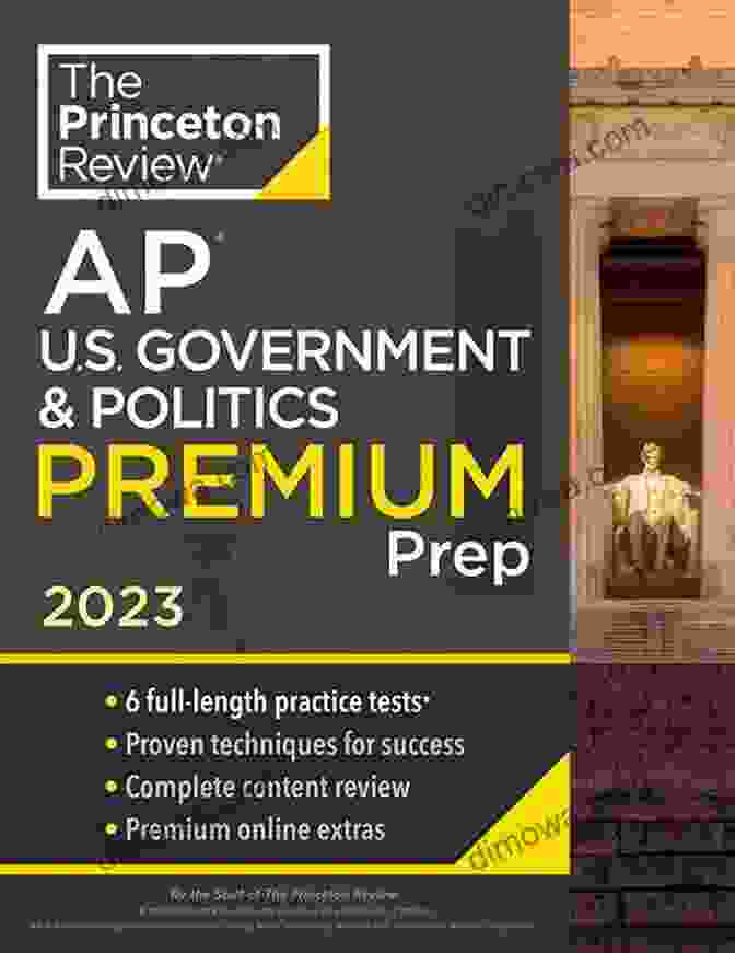 Princeton Review Ap Government Politics Prep 2024 Book Cover Princeton Review AP U S Government Politics Prep 2024: 3 Practice Tests + Complete Content Review + Strategies Techniques (College Test Preparation)