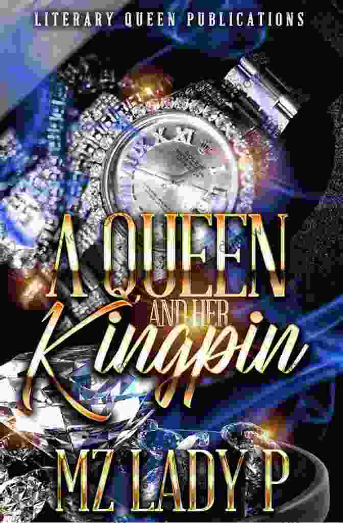 Queen And Her Kingpin Book Cover A Queen And Her Kingpin