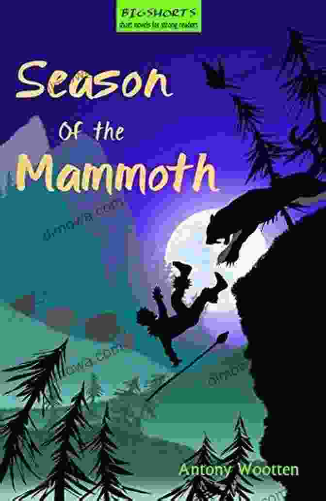 Season Of The Mammoth Bigshorts Book Cover Season Of The Mammoth (BigShorts)