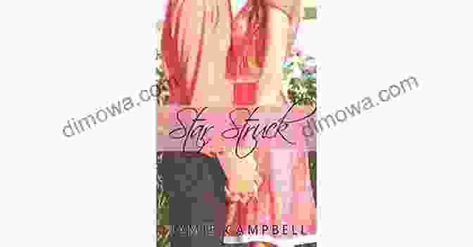 Star Struck The Star Kissed Book Cover By [Author's Name] Star Struck (The Star Kissed 1)
