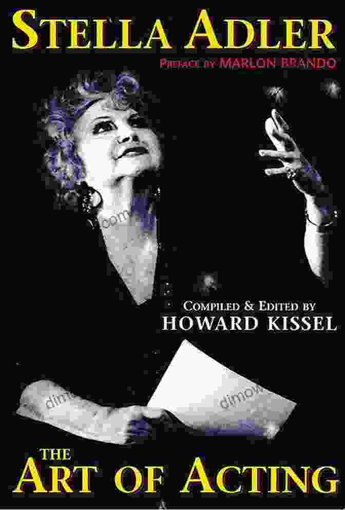 Stella Adler, The Pioneer Of Affective Memory The Great Acting Teachers And Their Methods: Volume 2