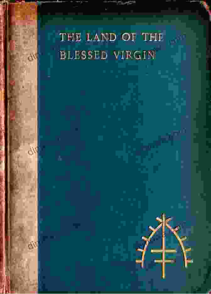 The Captivating Characters Of The Land Of The Blessed Virgin Leave A Lasting Impression The Land Of The Blessed Virgin: Sketches And Impressions In Andalusia On A Chinese Screen: Collection Of Autobiographical Travel Sketches And Articles The Painted Veil And Of Human Bondage