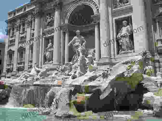 The Enchanting Trevi Fountain, Where Wishes Come True 50 Places In Rome Florence And Venice Every Woman Should Go: Includes Budget Tips Online Resources Golden Days (100 Places)