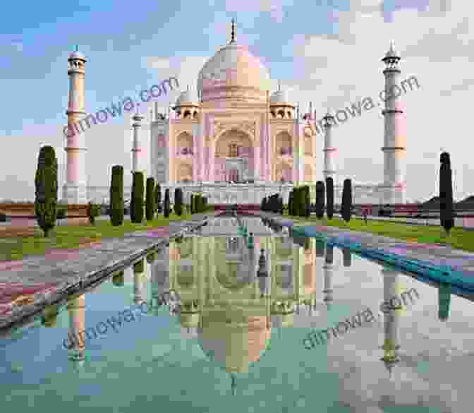 The Iconic Taj Mahal, A Testament To Love And Architectural Brilliance 100 Places Every Woman Should Go