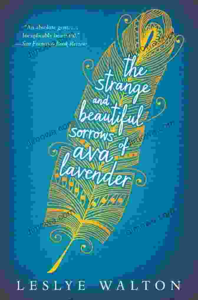 The Strange And Beautiful Sorrows Of Ava Lavender Book Cover Featuring A Young Woman With Ethereal Eyes And Flowing Hair Against A Backdrop Of Vibrant Hues. The Strange And Beautiful Sorrows Of Ava Lavender