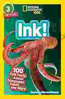 National Geographic Readers: Ink (L3): 100 Fun Facts About Octopuses Squid And More