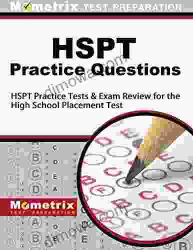 HSPT Practice Questions: HSPT Practice Tests And Exam Review For The High School Placement Test