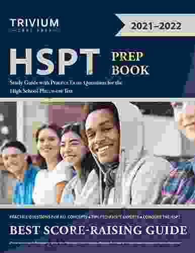 HSPT Prep Book: Study Guide With Practice Exam Questions For The High School Placement Test