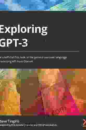 Exploring GPT 3: An Unofficial First Look At The General Purpose Language Processing API From OpenAI