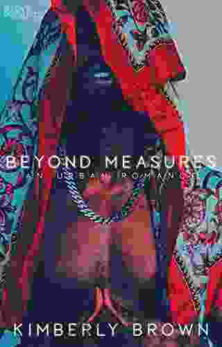 Beyond Measures: An Urban Romance (Against All Odds 1)
