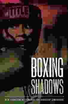 Boxing Shadows W K Stratton