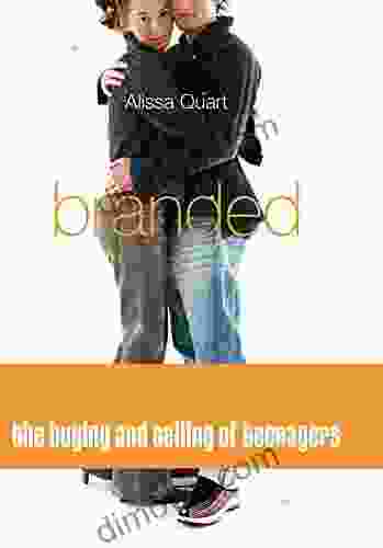 Branded: The Buying And Selling Of Teenagers