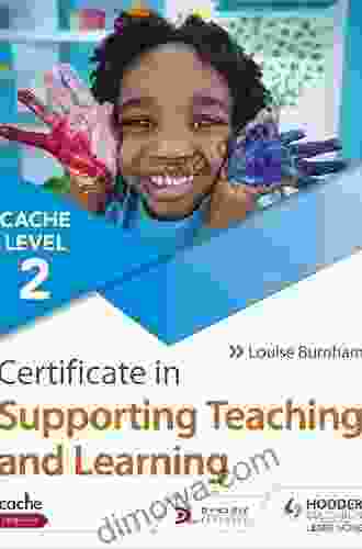 CACHE Level 3 Diploma In Supporting Teaching And Learning: Get Expert Advice From Author Louise Burnham