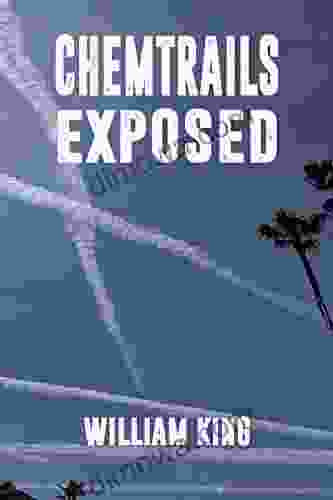 Chemtrails Exposed William King