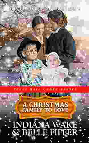 A Christmas Family To Love (Texas Mail Order Brides 5)