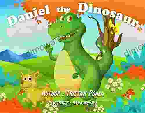 Daniel The Dinosaur Tristan Poasa